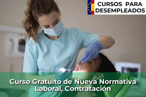Curso Gratuito de Nueva Normativa Laboral, Contratación