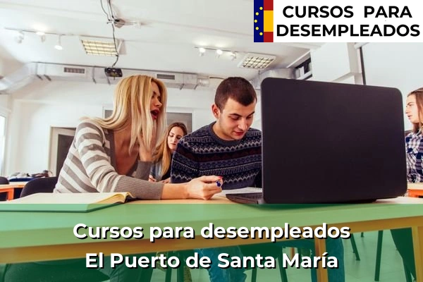 Cursos para desempleados en Cádiz 13 Cursos para desempleados en El Puerto de Santa María