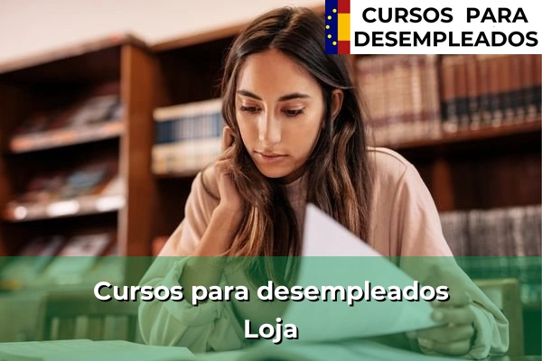 Cursos para desempleados en Granada 33 Cursos para desempleados en Loja