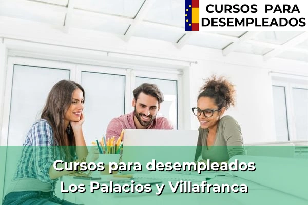 Cursos para desempleados en Los Palacios y Villafranca