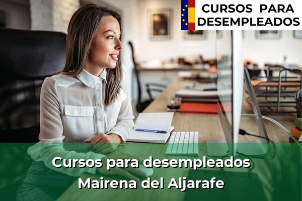 Cursos para desempleados en Mairena del Aljarafe