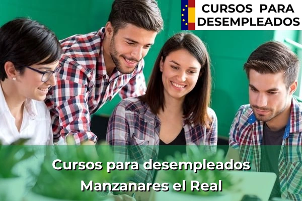 Cursos para desempleados en Manzanares el Real
