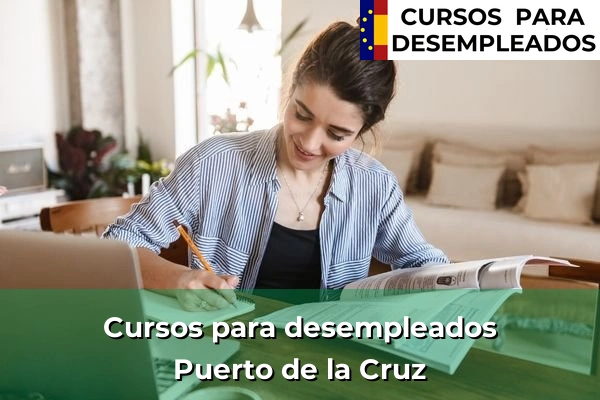 Cursos para desempleados en Puerto de la Cruz