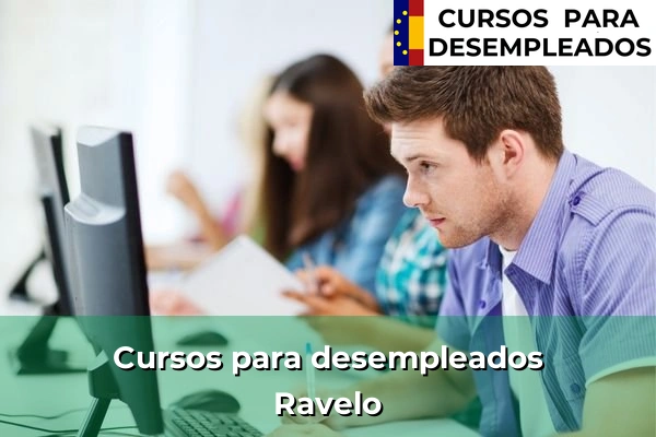 Cursos para desempleados en Ravelo