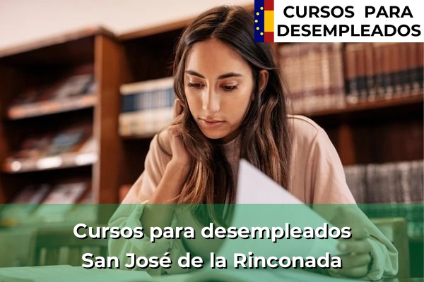 Cursos para desempleados en San José de la Rinconada