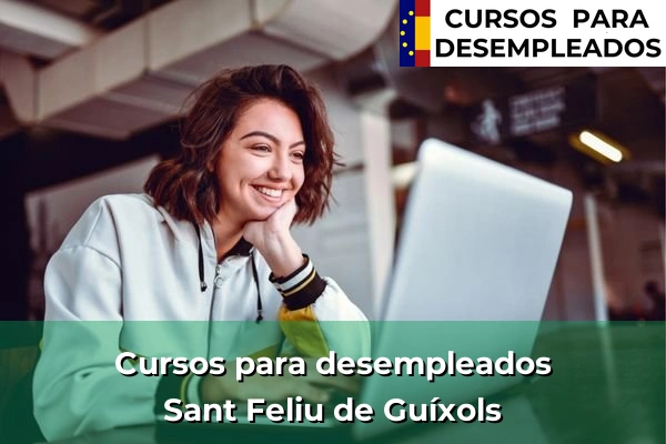 Cursos para desempleados en Sant Feliu de Guíxols
