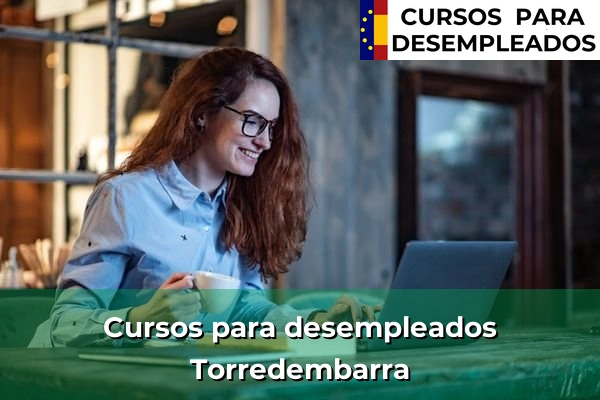 Cursos para desempleados en Tarragona 28 Cursos para desempleados en Torredembarra